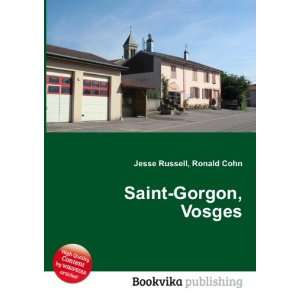 Saint Gorgon, Vosges Ronald Cohn Jesse Russell  Books