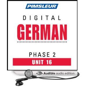  German Phase 2, Unit 16 Learn to Speak and Understand German 