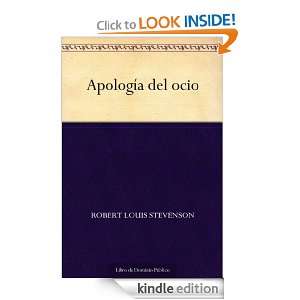 Apología del ocio (Spanish Edition) Robert Louis Stevenson  