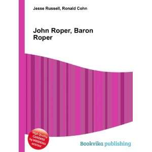  John Roper, Baron Roper Ronald Cohn Jesse Russell Books