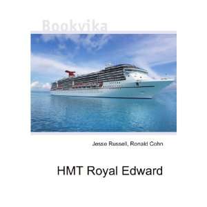  HMT Royal Edward Ronald Cohn Jesse Russell Books