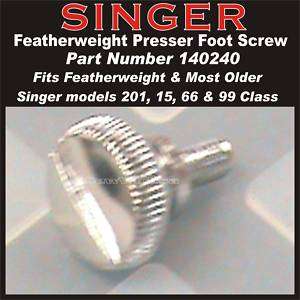 SINGER Featherweight Presser Foot Screw 140240 Fits 221  