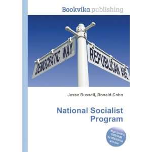  National Socialist Program Ronald Cohn Jesse Russell 
