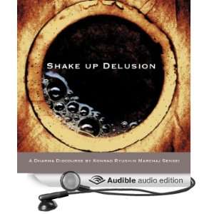  Shake Up Delusion Neither the Wind Nor the Flag (Audible 