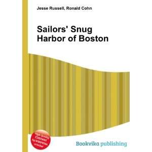  Sailors Snug Harbor of Boston Ronald Cohn Jesse Russell 