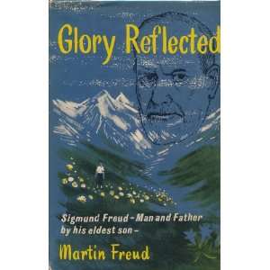   Sigmund Freud, Man and Father by his eldest son: Martin Fryed: Books