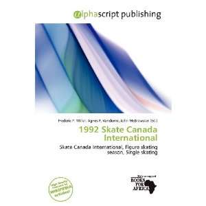  1992 Skate Canada International (9786200926241) Frederic 