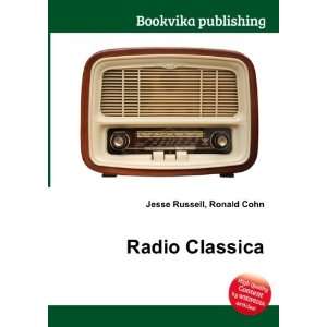 Radio Classica Ronald Cohn Jesse Russell  Books
