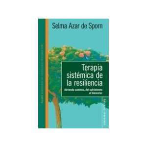   Sistematica De La Resilienci (9789501242799) Sporn De Azar S Books