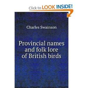   names and folk lore of British birds Charles Swainson Books