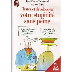   stupidité sans peine (9782277237907) Jean Pierre Talleyrand Books
