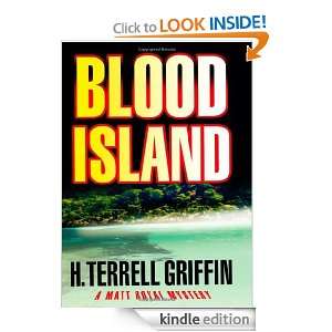 Blood Island: H. Terrell Griffin:  Kindle Store