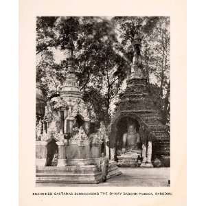  1899 Halftone Print Enshrined Buddhas Shwedagon Pagoda 
