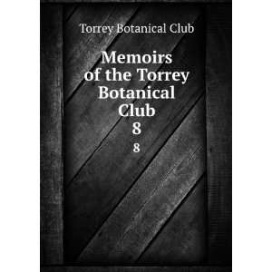   of the Torrey Botanical Club. 8 9 Torrey Botanical Club Books