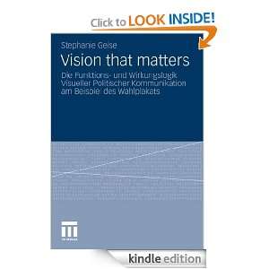 Vision that matters Die Funktions  und Wirkungslogik Visueller 