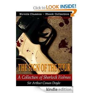 THE SIGN OF THE FOUR  A Collection of Sherlock Holmes [Annotated and 