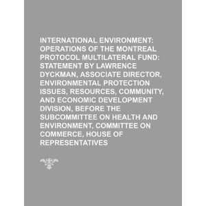  International environment operations of the Montreal 