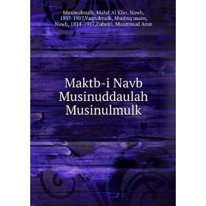   Mushtq usain, Nawb, 1814 1917,Zubairi, Muammad Amn Musinulmulk Books