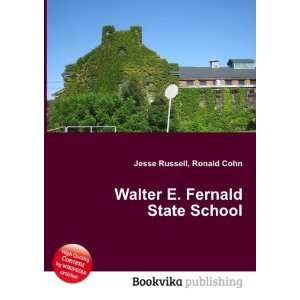  Walter E. Fernald State School Ronald Cohn Jesse Russell Books