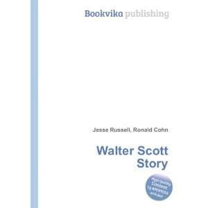  Walter Scott Story Ronald Cohn Jesse Russell Books