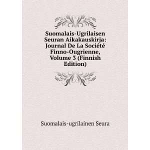   , Volume 3 (Finnish Edition) Suomalais ugrilainen Seura Books