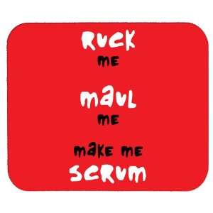    Ruck Me, Maul Me, Make Me Scrum Rugby Mousepad: Office Products