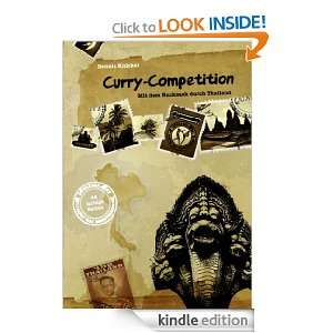Curry Competition: Mit dem Rucksack durch Thailand (German Edition 