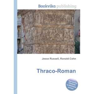  Thraco Roman Ronald Cohn Jesse Russell Books