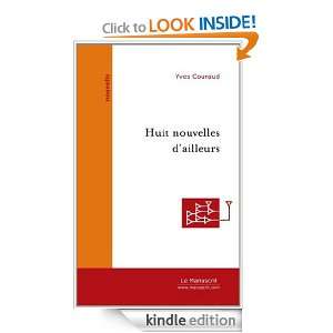 Huit Nouvelles dailleurs (French Edition) Yves Couraud  