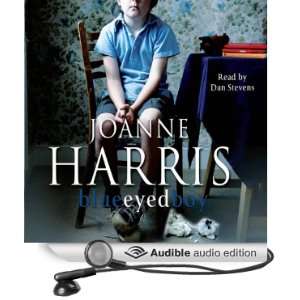   Blueeyedboy (Audible Audio Edition) Joanne Harris, Dan Stevens Books