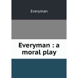  Everyman  a moral play Everyman Books