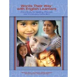   Spelling Instruction [WORDS THEIR WAY W/ENGLISH LEAR]  N/A  Books