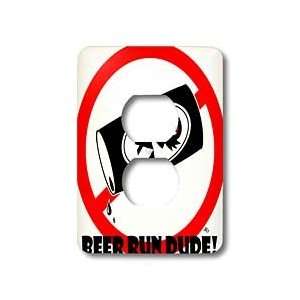     BEER RUN DUDE image 1   Light Switch Covers   2 plug outlet cover