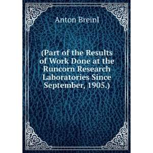  (Part of the Results of Work Done at the Runcorn Research 