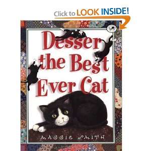  Desser the Best Ever Cat [Paperback] Maggie Smith Books