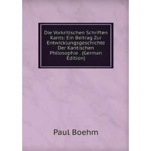   Der Kantischen Philosophie . (German Edition) Paul Boehm Books