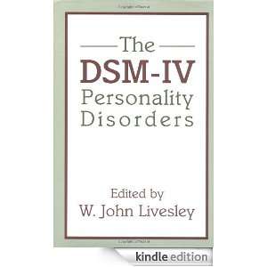 The DSM IV Personality Disorders (Diagnosis and Treatment of Mental 