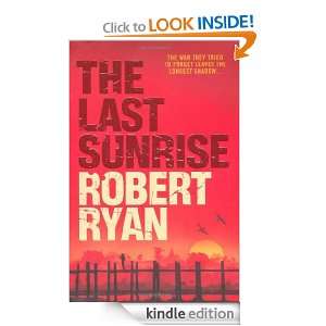 The Last Sunrise Robert Ryan  Kindle Store
