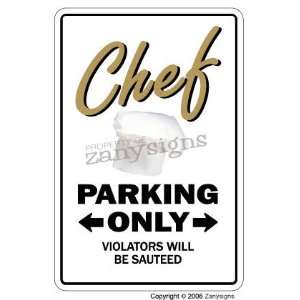  CHEF ~Novelty Sign~ parking signs cook food gi Patio 
