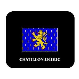  Franche Comte   CHATILLON LE DUC Mouse Pad Everything 