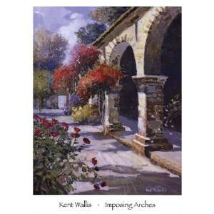  Imposing Arches   Poster by Kent Wallis (24 x 32)