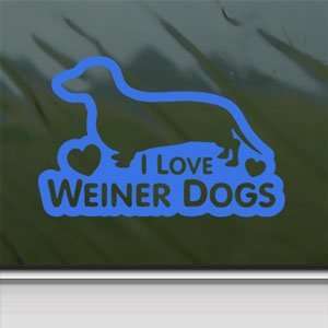  I Love Weiner Dogs Blue Decal Car Truck Window Blue 