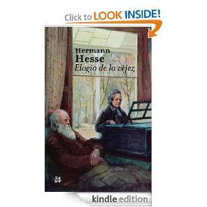 Elogio de la vejez (Modernos Y Clasicos Del Aleph) (Spanish Edition 