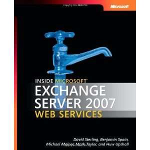  Inside Microsoft Exchange Server 2007 Web Services Author 