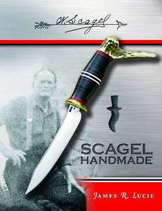 SCAGEL HANDMADE About Bill Scagel by James (Jim) Lucie  