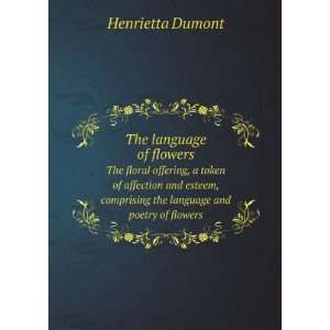 The language of flowers. The floral offering, a token of affection and 