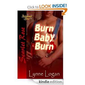 Burn Baby Burn Lynne Logan  Kindle Store