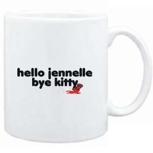  Mug White  Hello Jennelle bye kitty  Female Names 