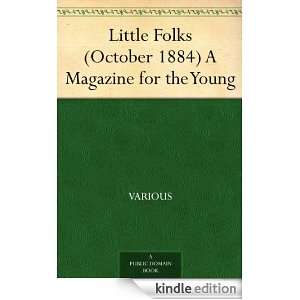Little Folks (October 1884) A Magazine for the Young Various  