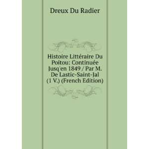   De Lastic Saint Jal (1 V.) (French Edition) Dreux Du Radier Books